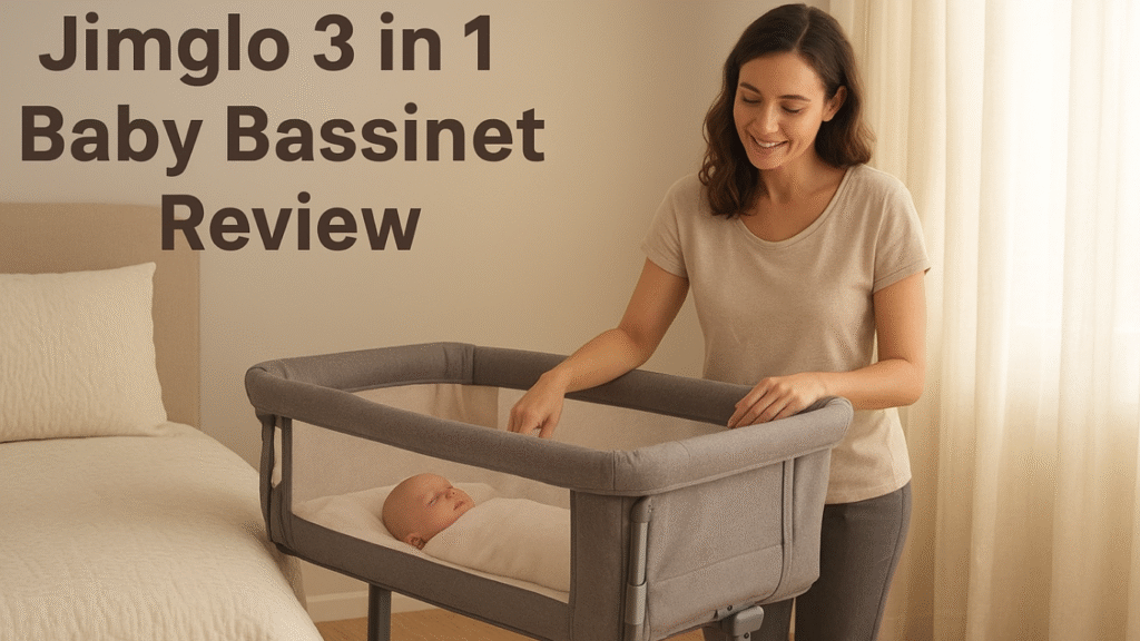 jimglo 3 in 1 baby bassinet reviews
