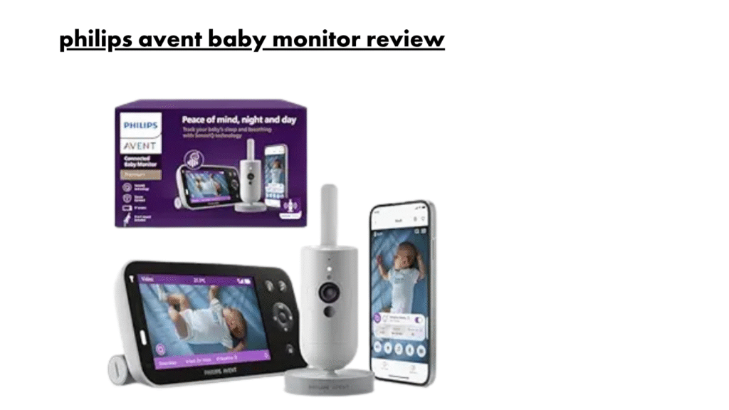 philips avent baby monitor review